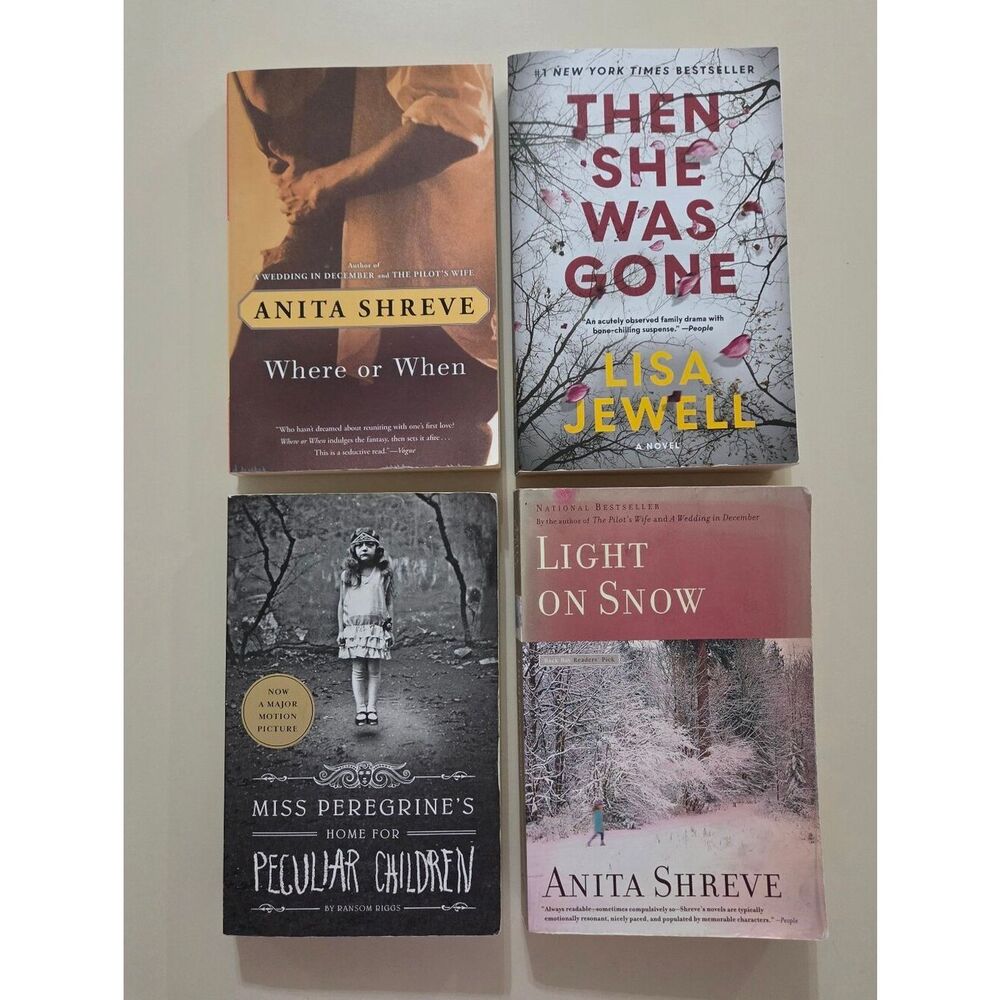 Set Of 4 Paperback Books- Anita Shreve- Lisa Jewell- Ransom Riggs